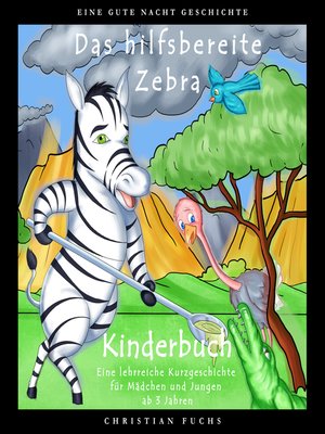 cover image of EINE GUTE NACHT GESCHICHTE--Das hilfsbereite Zebra